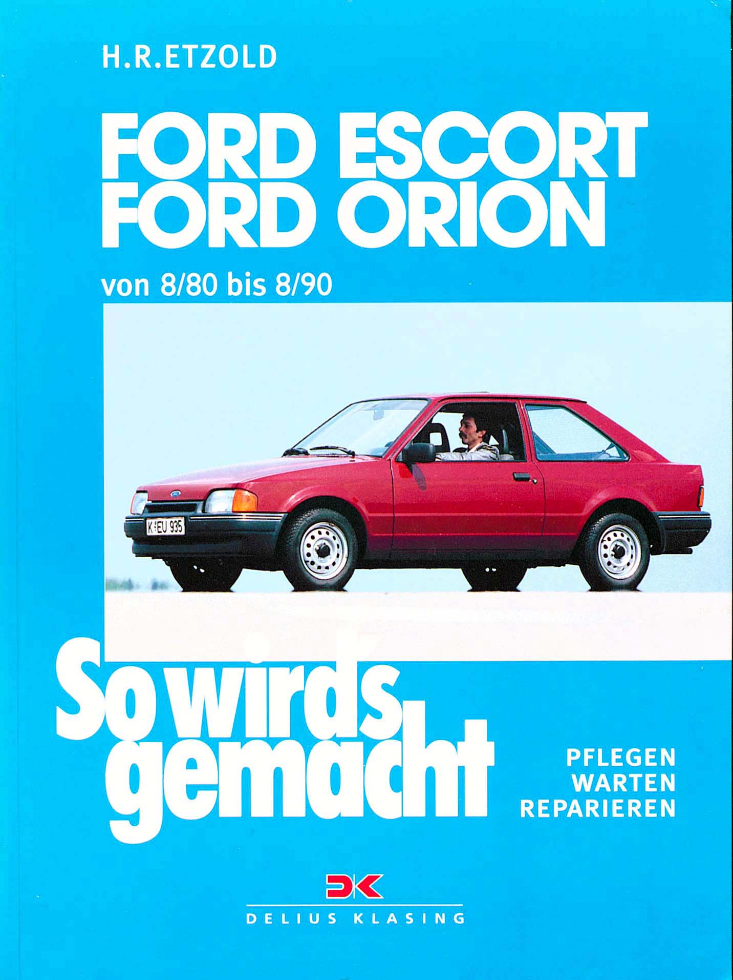 Ford Escort ab August 1990 Reparaturanleitung Reparatur-Handbuch Reparaturbuch 