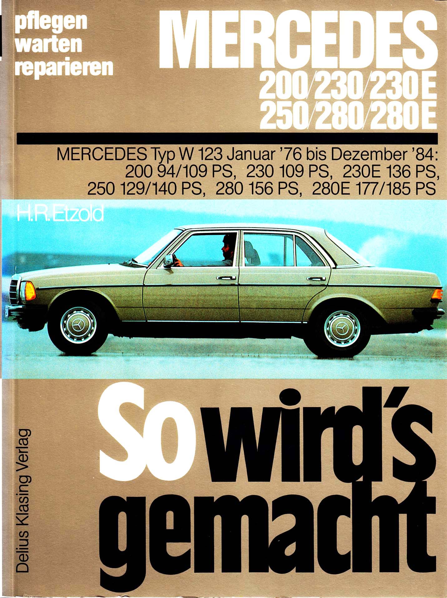 Reparaturanleitung Mercedes 200 Mercedes 230 Mercedes 230 Mercedes 250 Mercedes 280 Mercedes 280 So Wird S Gemacht