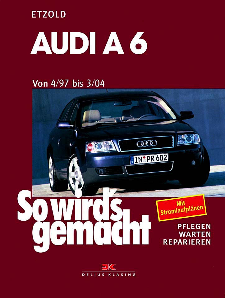 Motronic Einspritz/Zündanlage 299 PS Reparaturanleitung Audi A6 Typ 4B 97-05 