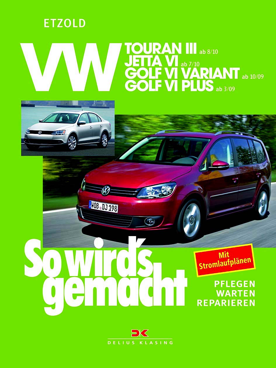 Reparaturanleitung VW Golf, VW Golf, VW Jetta, VW Touran