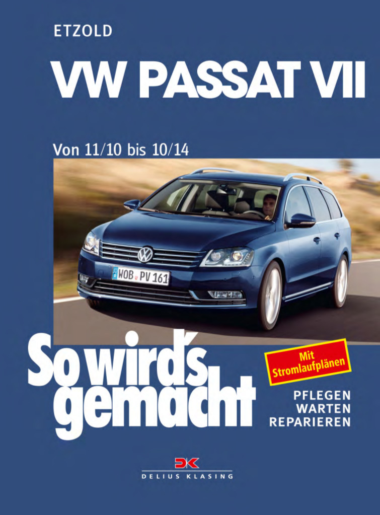 VW Passat B6 Zusatzheizung Reparaturanleitung Typ 3C 05-10 