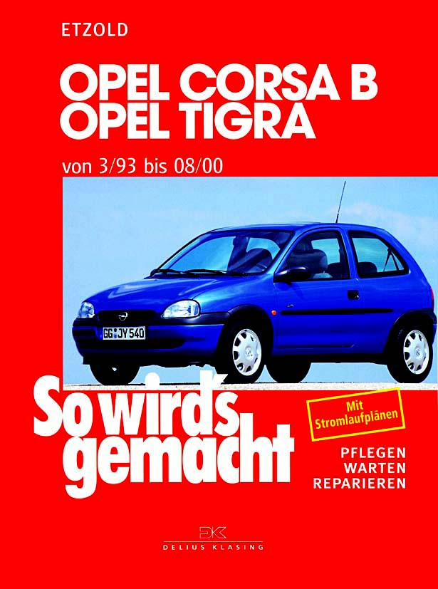 Tigra ab 1995 Werkstatthandbuch Prüfanleitung Klimaanlage Opel Corsa B 